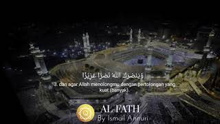 BEAUTIFUL SURAH AL-FATH Ayat 3  BY Ismail Annuri | QURAN STOP