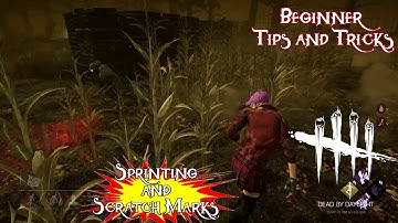 [Dead By Daylight] Beginners Tips and Tricks - Scratch Marks