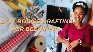 EASY BASIC BODICE DRAFTING TUTORIAL FOR BEGINNERS l STEP BY STEP HALF SCALE