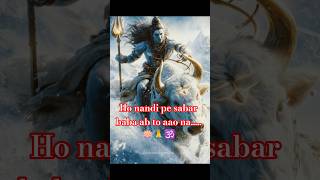 Ho nandi pe sabar baba ab to aao na 🕉️🙏🪷🔱#lordshiva #mahakal #bhagwan #bholebaba #shivin #lordshiv