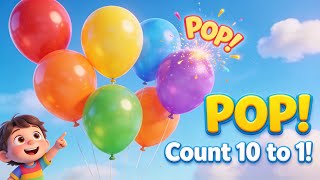 Balloon Pop Counting Song – Learn to Count 10 to 1! 🎈 | Giggle Rhyme Kids