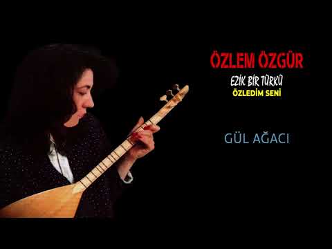 Özlem Özgür - Gül Ağacı