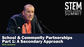 School & Community Partnerships Part 1: A Secondary Approach - Nick Jackson