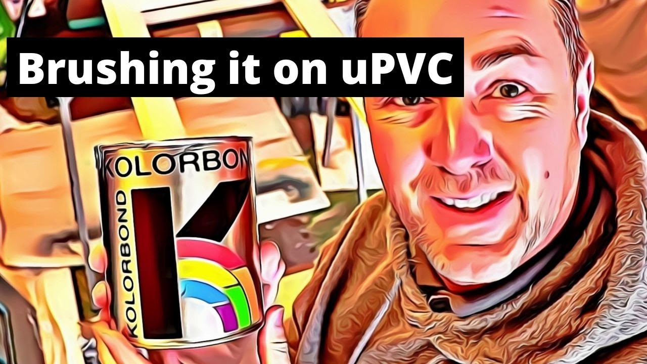 how to paint uPVC by brush application using KolorBond AquaTek YouTube