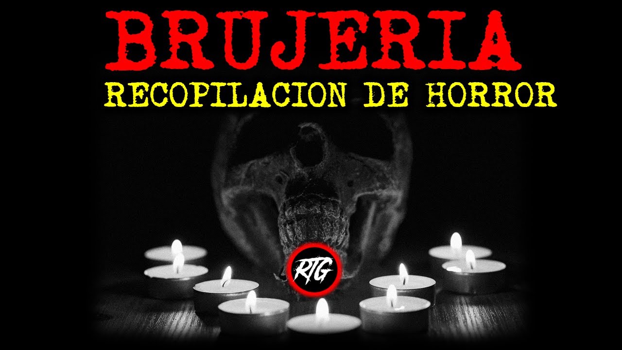 Relatos de Brujería Recopilacion | Relatos y Leyendas de Terror