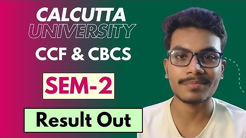CU CCF & CBCS  Sem-2 Result Out 2024 | Calcutta University CCF 2nd Sem Result Notice