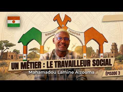 Un métier : le travailleur social avec Alzouma Lamine