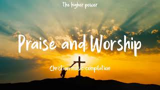 Top 100 Praise And Worship Songs ✝️ Nonstop Praise And Worship Songs 🙏 Praise Worship Music