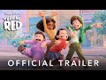 Disney  pixars turning red  official trailer