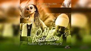 Nattali Rize &amp; Anthony B - One Destination