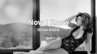 Now I Know