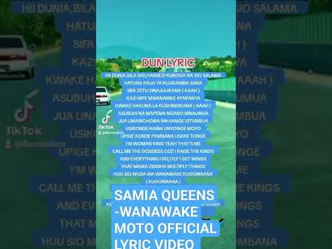 WANAWAKE MOTO OFFICIAL LYRIC VIDEO BY SAMIA QUEENS 
