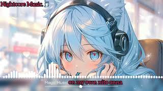 {NIGHTCORE} on my own nito onna