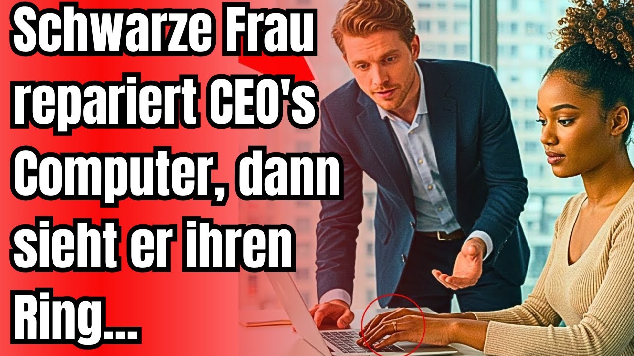 Schwarze Frau repariert CEO's Computer, dann sieht er ihren Ring...
