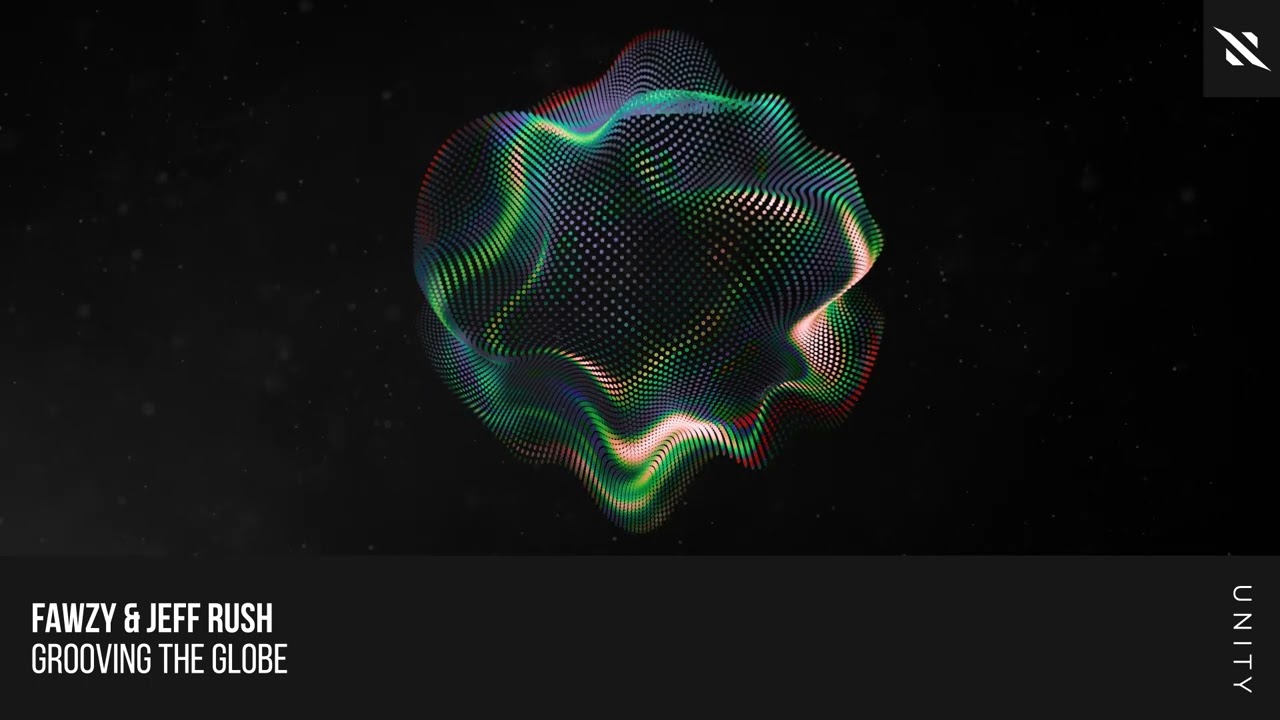 FAWZY & Jeff Rush - Grooving The Globe