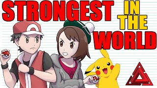 Who is THE STRONGEST Pokemon Trainer EVER?