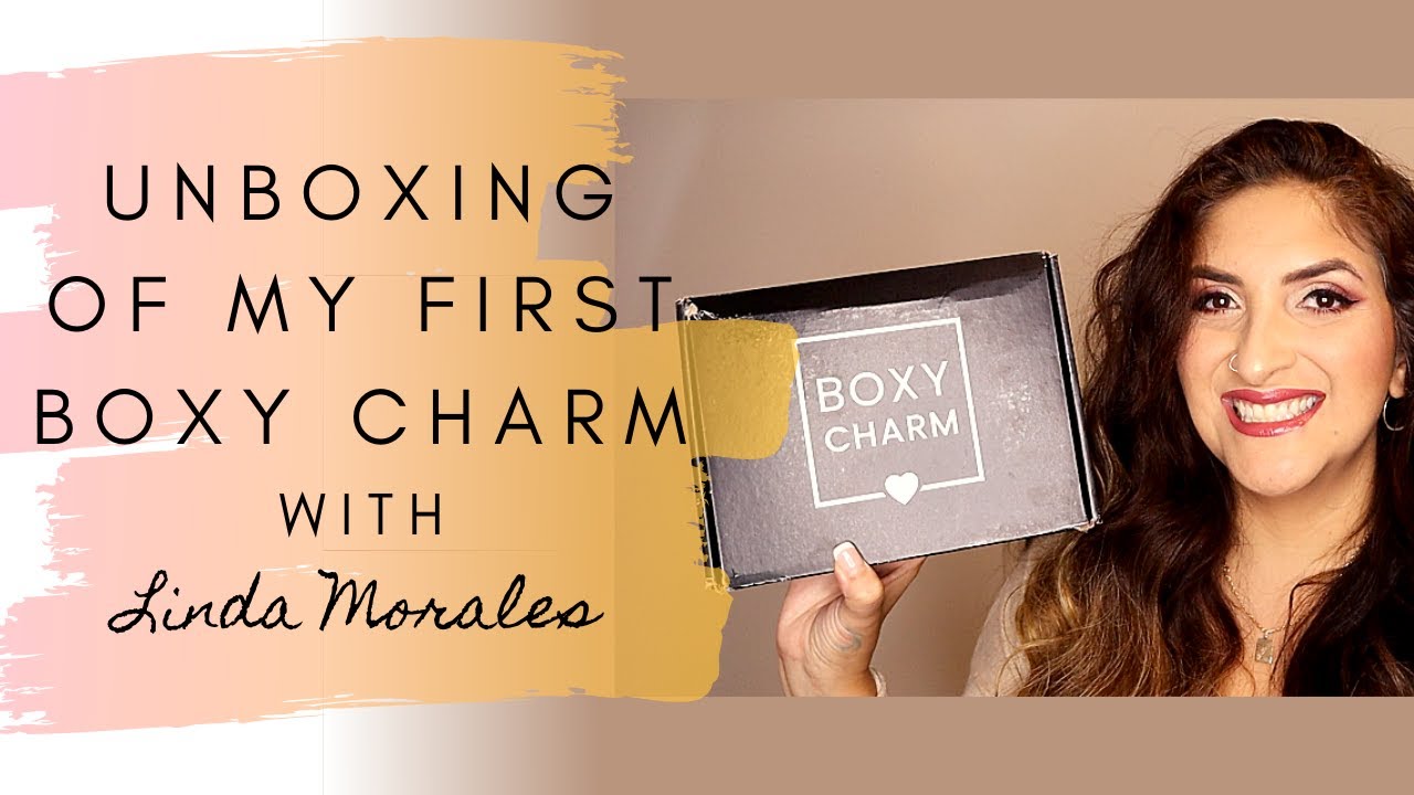 My FIRST unboxing of the Boxy Charm subscription box!!!