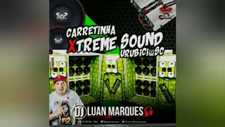 Cd Carretinha Xtreme Sound Dj Luan Marques