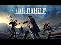 Bestorc Has a Final Fantasy For The XV Time | Final Fantasy XV - Pt 8