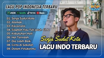 SENJA SUDUT KOTA - Samuel Cipta | ALAMAK - Rizky Febian | KACAMATA || LAGU POP TERPOPULER 2025