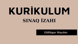Kurikulum - Sınaq İzahı (Miq,Sertifikasiya)