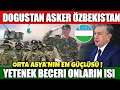 DOĞUŞTAN ASKER ÖZBEKİSTAN ORTA ASYA&#39;NIN EN GÜÇLÜSÜ !! ÖZBEK ORDUSU 2022 ASKERİ GÜCÜ VE HİKAYESİ