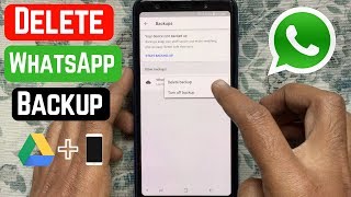 Delete Whatsapp Chat Backup from Google Drive and Phone | New WhatsApp Tricks You Should Know 2019 screenshot 2