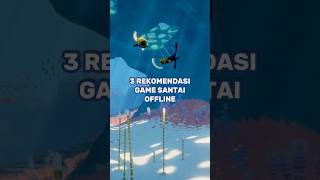 3 Rekomendasi game santai offline yang perlu kalian coba #rekomendasigame #junglegame #shorts