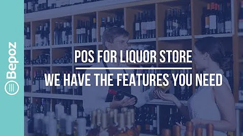 POS For Liquor Store – We Have The Features You Need