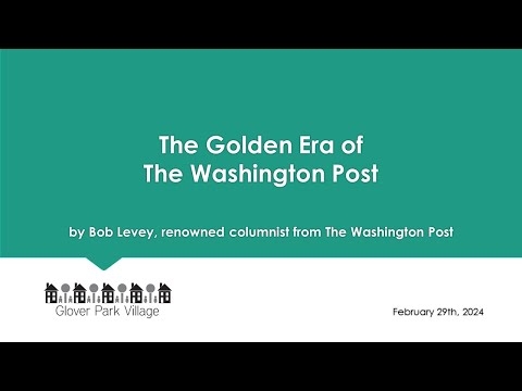 The Golden Era of The Washington Post