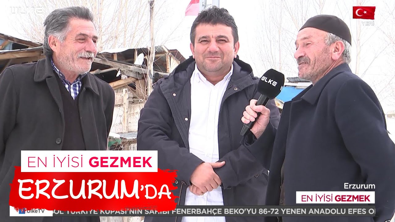 En İyisi Gezmek – Erzurum | 20 Şubat 2022