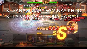 KOF987UMOL JAPAN - PKLSV - KUSANAGI VÀ KYO XIV CŨNG PHẢI BẤT LỰC VỚI KRAUSER VÀ HEINDER - PENTAKILL