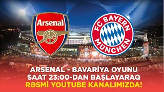 UEFA Çempionlar Liqası, 1/4 final | Arsenal - Bavariya | CANLI image