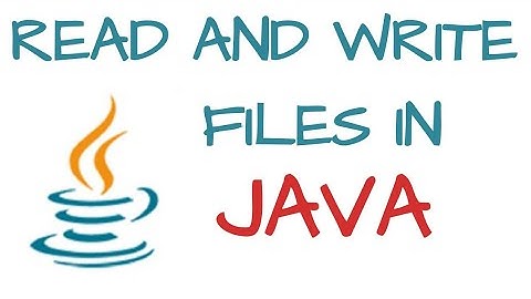Read and write files in java | Java file handling tutorial