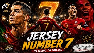 JERSEY NUMBER 7 ⚽ | Cristiano Ronaldo Tribute Song | CR7 Anthem 2026
