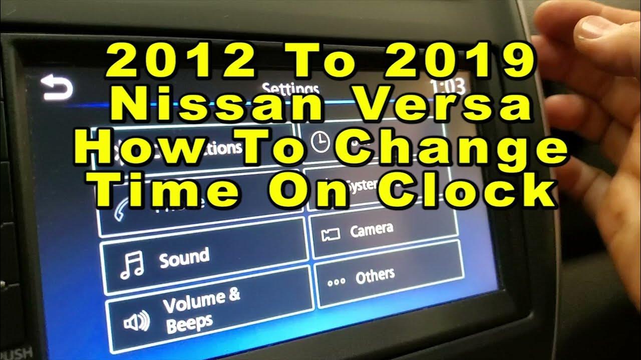 Nissan Versa How To Change Time On Clock - Adjust Date Hours Minutes