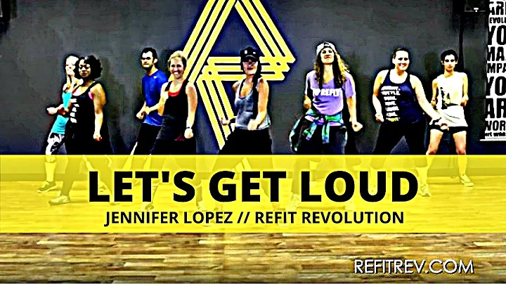 "Let's Get Loud" || Jennifer Lopez || Dance Fitnes...