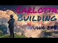 BUILDIAMO CARLOTTA IN LIVE Wuwa ep8
