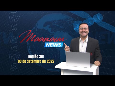 03/09/2025 - Maanaim News - Igreja Cristã Maranata