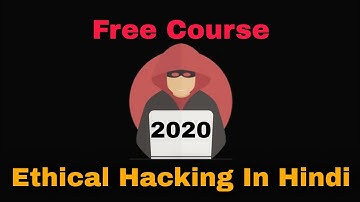 Free Full Hacking Course from absolute beginning to advance in hindi(2020) #1: Introduction