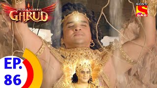 dharma yoddha garud coming up 86 | dharm yoddha garud episode 86 | dharam yoddha garud episode 86