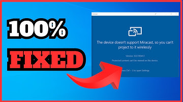 How To Fix "Miracast Not Supported on This Device" Issue | 2024 Full Guide