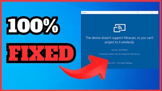 How To Fix Miracast Not Supported on This Device Issue | 2024 Full Guide