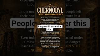 Chernobyl Isn’t Dead… It’s Still Dangerous ☢️