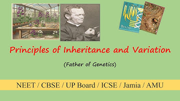 Who is the Father of Genetics? Principles of Inheritance of variation part 2| #geneticsclass12