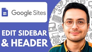 How to Edit Sidebar & Header Google Sites - 2025 (NEW METHOD)