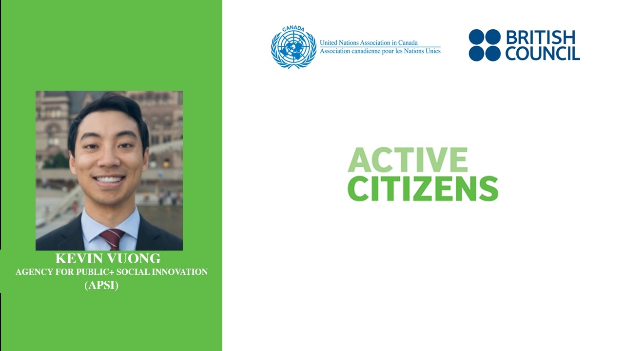 Kevin Vuong Active Citizens British Council Canada