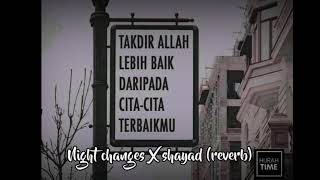 Night Changes x Shayad (reverb) | lagu tiktok sadvibes yg di cari\