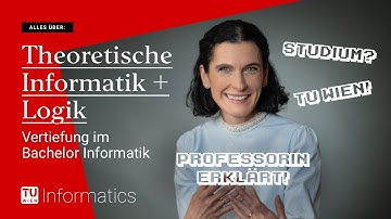 Theoretische Informatik + Logik: Informatik studieren an der TU Wien