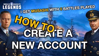 Starting a New Account - I Get Musashi With ZERO battles played! (World of Warships: Legends)